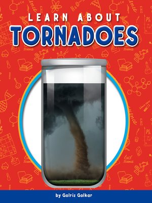 cover image of Learn about Tornadoes